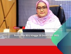 Pencairan BSU Hingga 20 Desember 2022