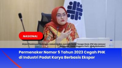 Permenaker Nomor 5 Tahun 2023 Cegah PHK di Industri Padat Karya Berbasis Ekspor