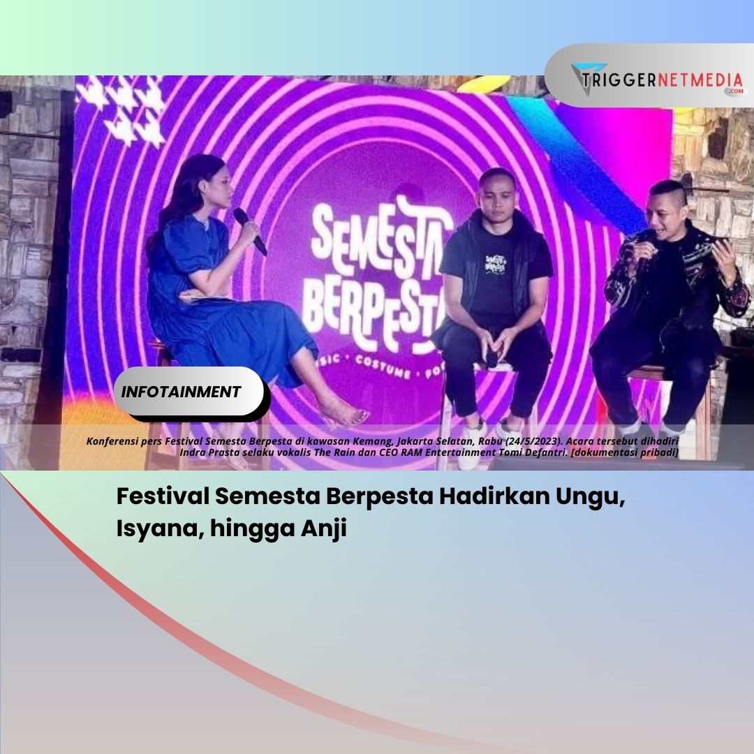 Festival Semesta Berpesta Hadirkan Ungu, Isyana, hingga Anji