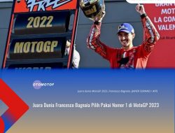 Juara Dunia Francesco Bagnaia Pilih Pakai Nomor 1 di MotoGP 2023