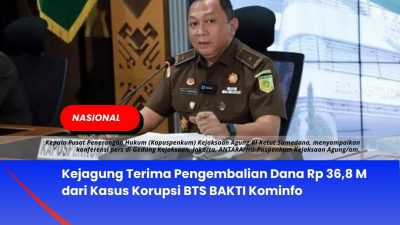 Kejagung Terima Pengembalian Dana Rp 36,8 M dari Kasus Korupsi BTS BAKTI Kominfo
