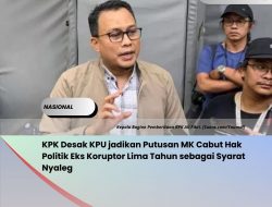KPK Desak KPU jadikan Putusan MK Cabut Hak Politik Eks Koruptor Lima Tahun sebagai Syarat Nyaleg