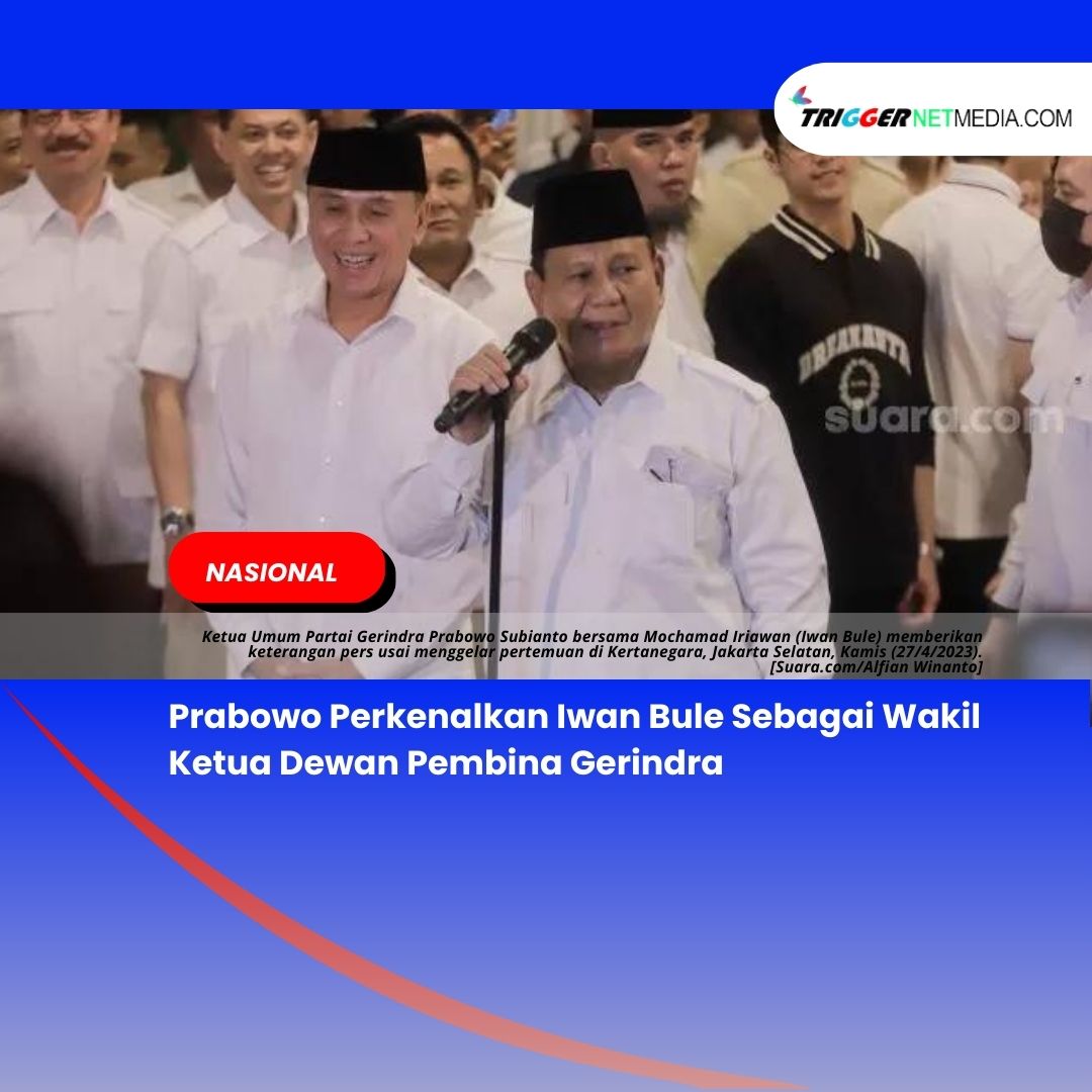 Prabowo Perkenalkan Iwan Bule Sebagai Wakil Ketua Dewan Pembina Gerindra