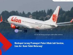 Maskapai Larang Pramugari Pakai Jilbab Jadi Sorotan, Lion Air: Kami Tidak Melarang!