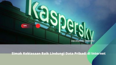 Simak Kebiasaan Baik Lindungi Data Pribadi di Internet