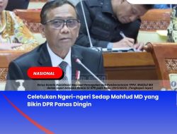 Celetukan Ngeri-ngeri Sedap Mahfud MD yang Bikin DPR Panas Dingin