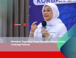 Menaker Tegaskan Perpu Ciptaker Dibuat untuk Lindungi Pekerja
