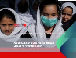 Arab Saudi dan Qatar Protes Taliban Larang Perempuan Kuliah