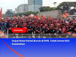 Unjuk Rasa Partai Buruh di DPR, Tolak Keras RUU Kesehatan
