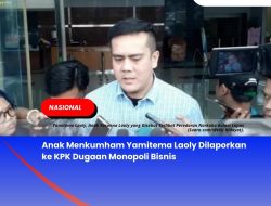 Anak Menkumham Yamitema Laoly Dilaporkan ke KPK Dugaan Monopoli Bisnis